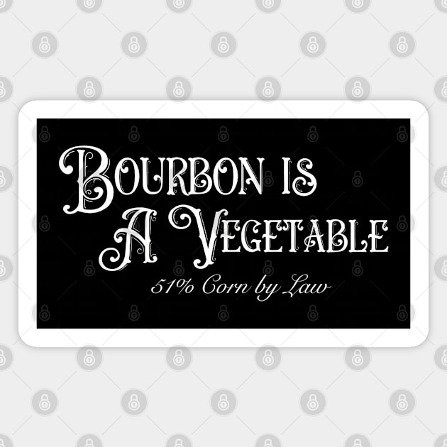 Bourbon Is A Vegetable Magnet by Art from the Blue Room